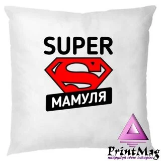 Подушка Super Мамуля